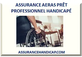CONVENTION AERAS PRÊT PROFESSIONNEL HANDICAPÉ