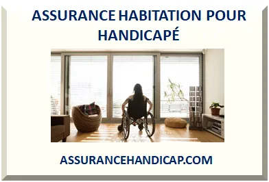 ASSURANCE HABITATION POUR HANDICAPÉ