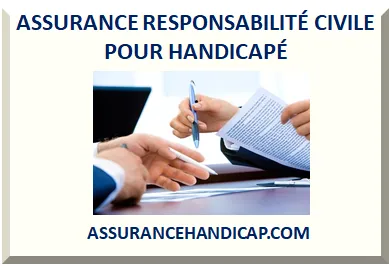 ASSURANCE RESPONSABILITÉ CIVILE POUR HANDICAPÉ
