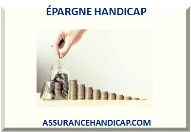 ÉPARGNE POUR HANDICAPÉ