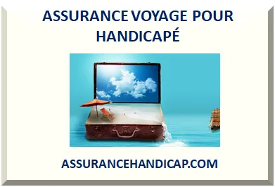 ASSURANCE VOYAGE POUR HANDICAPÉ