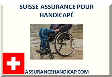 SUISSE ASSURANCE POUR HANDICAPÉ